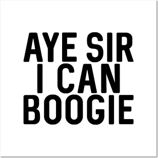 Aye Sir I Can Boogie, Scottish Football Slogan Design Posters and Art